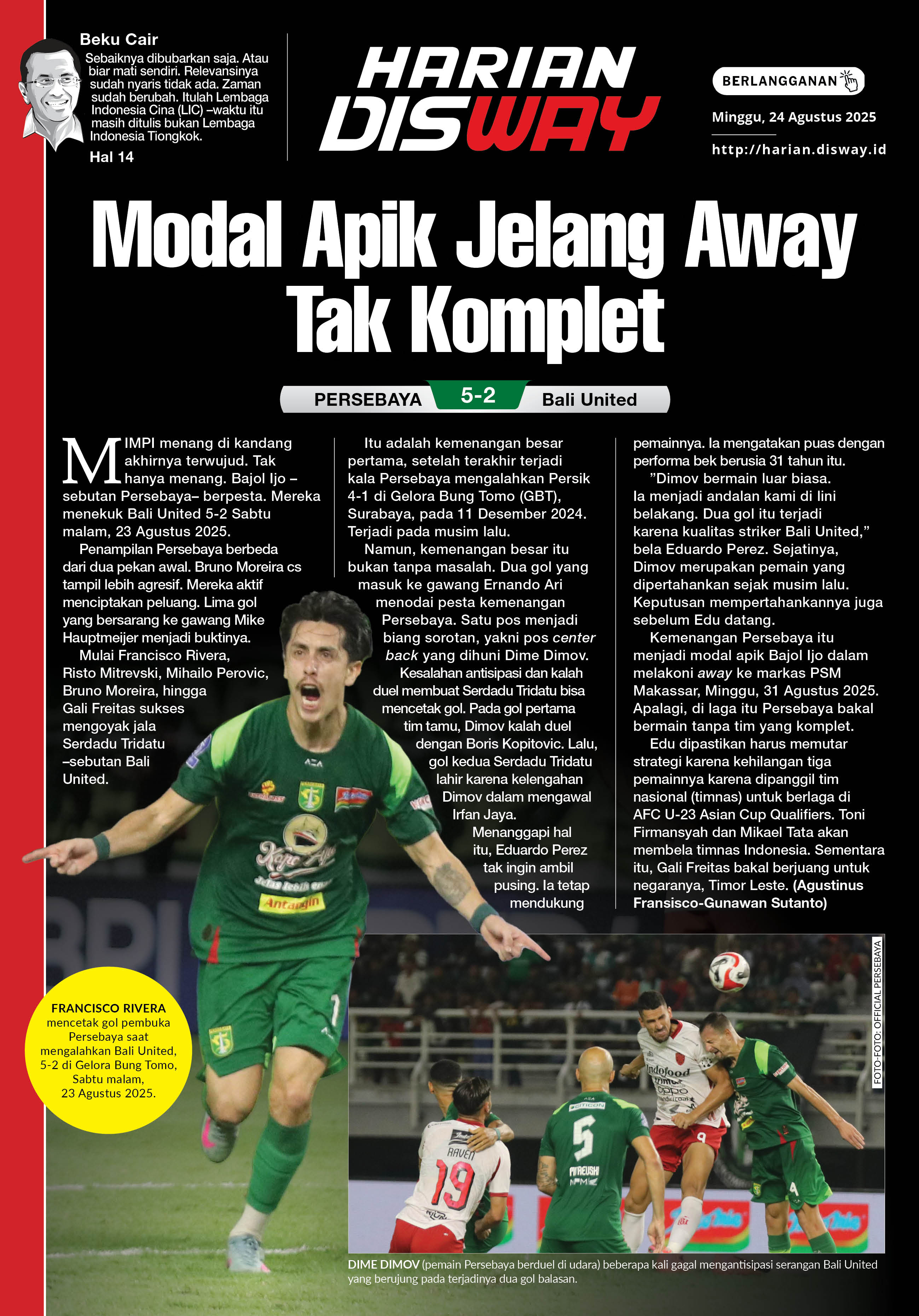 Modal Apik Jelang Away Tak Komplet