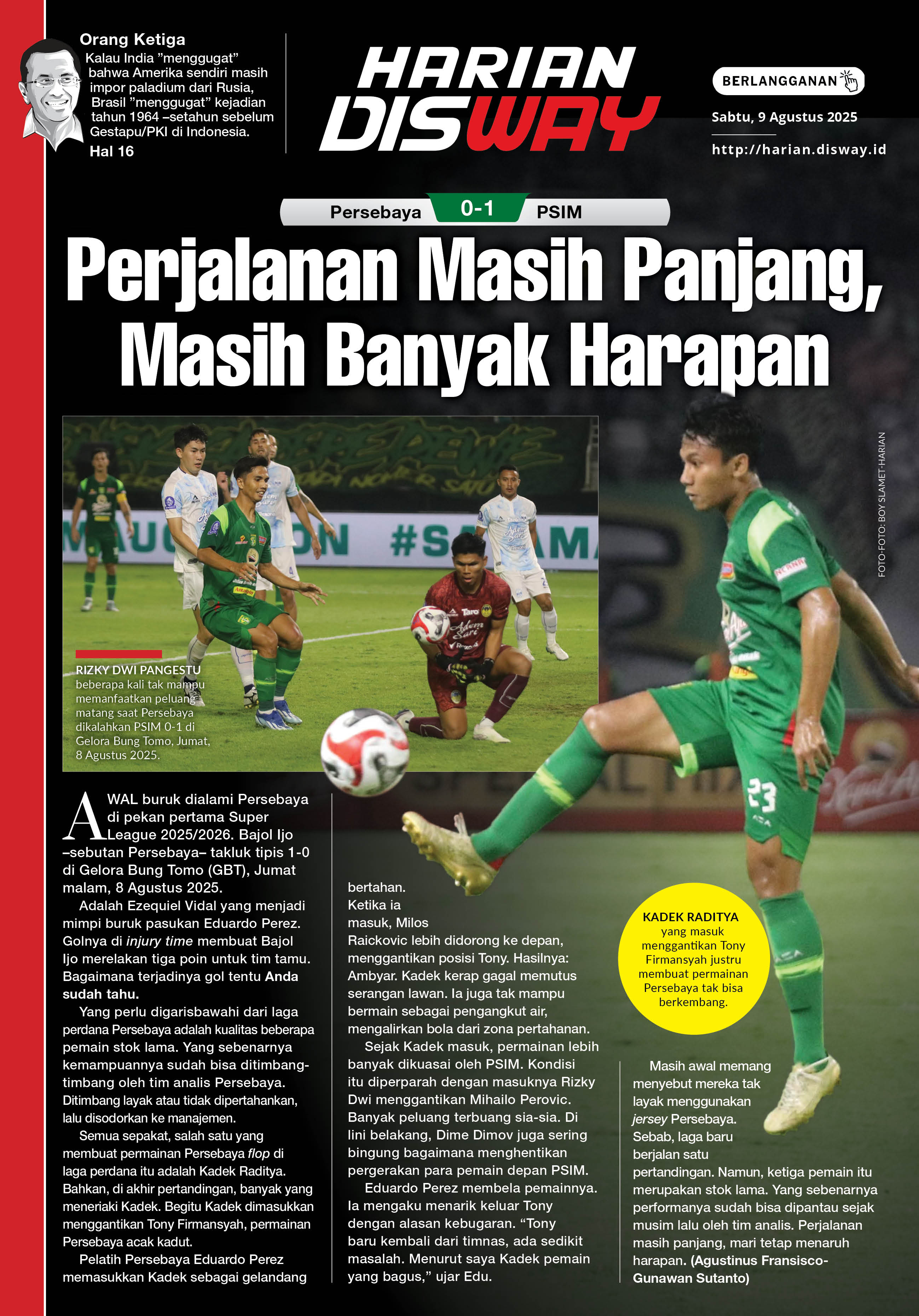 Perjalanan Masih Panjang, Masih Banyak H