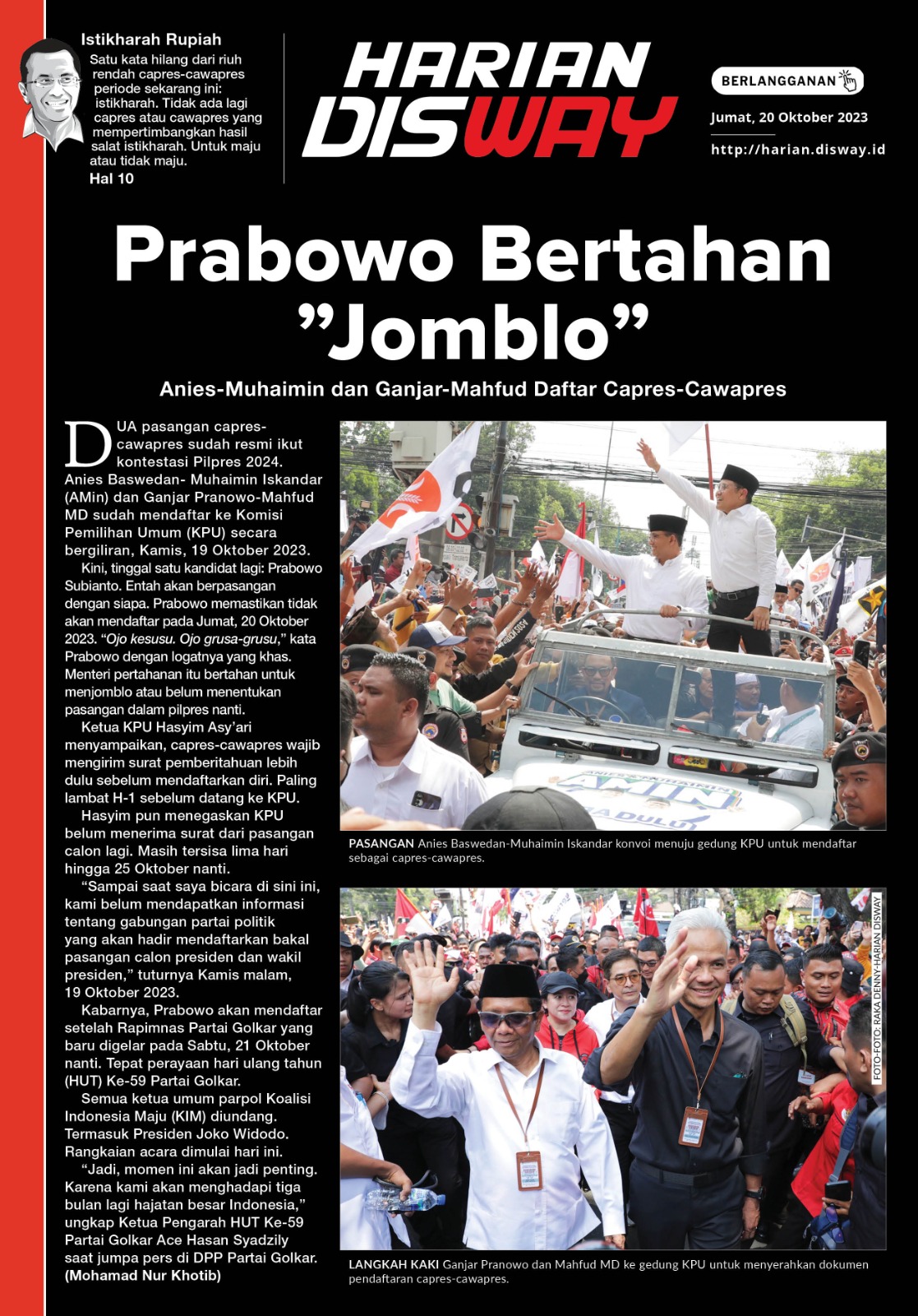 Prabowo Bertahan ”Jomblo”