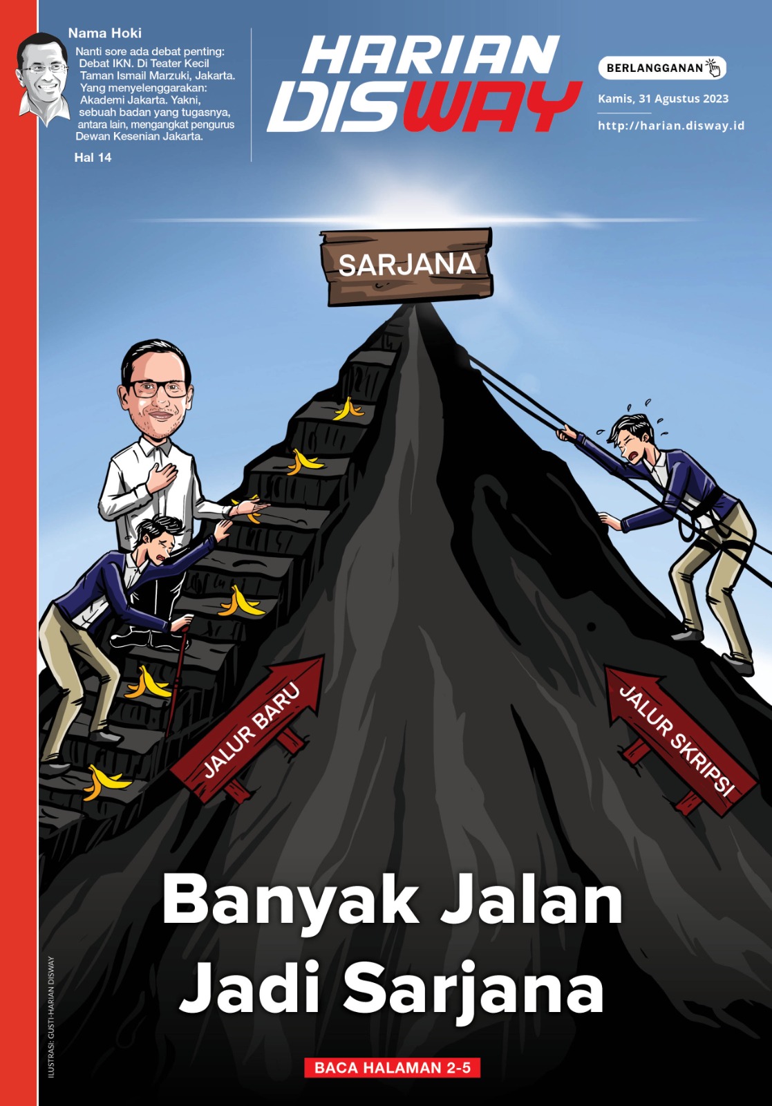 Banyak Jalan Jadi Sarjana