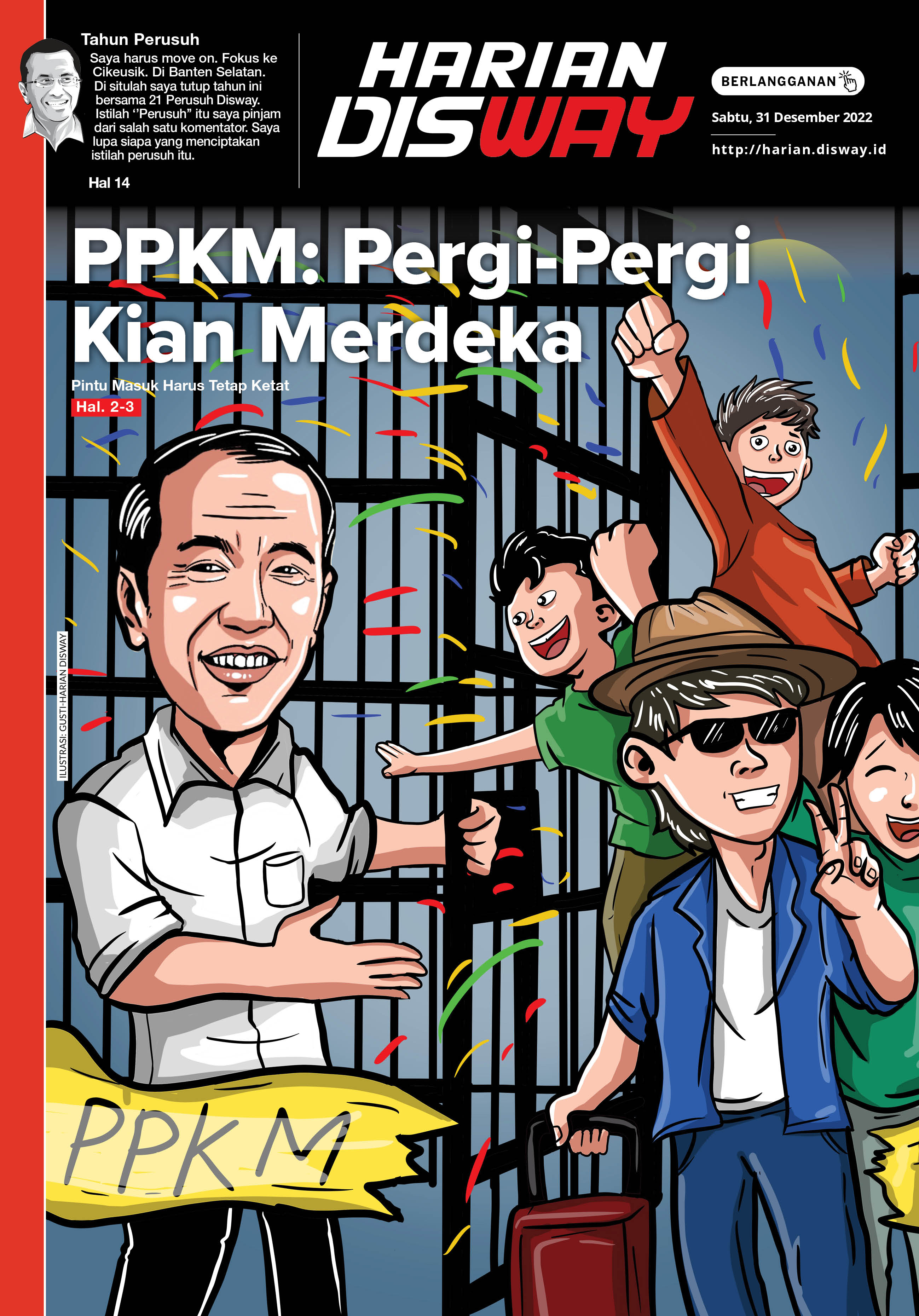 PPKM: Pergi-Pergi Kian Merdeka