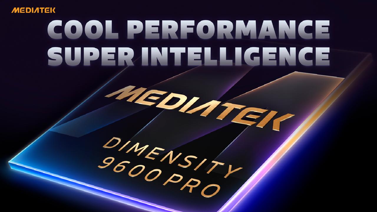 MediaTek Dimensity 9600 Pro Tetapkan Standar Baru untuk Chipset Smartphone Flagship