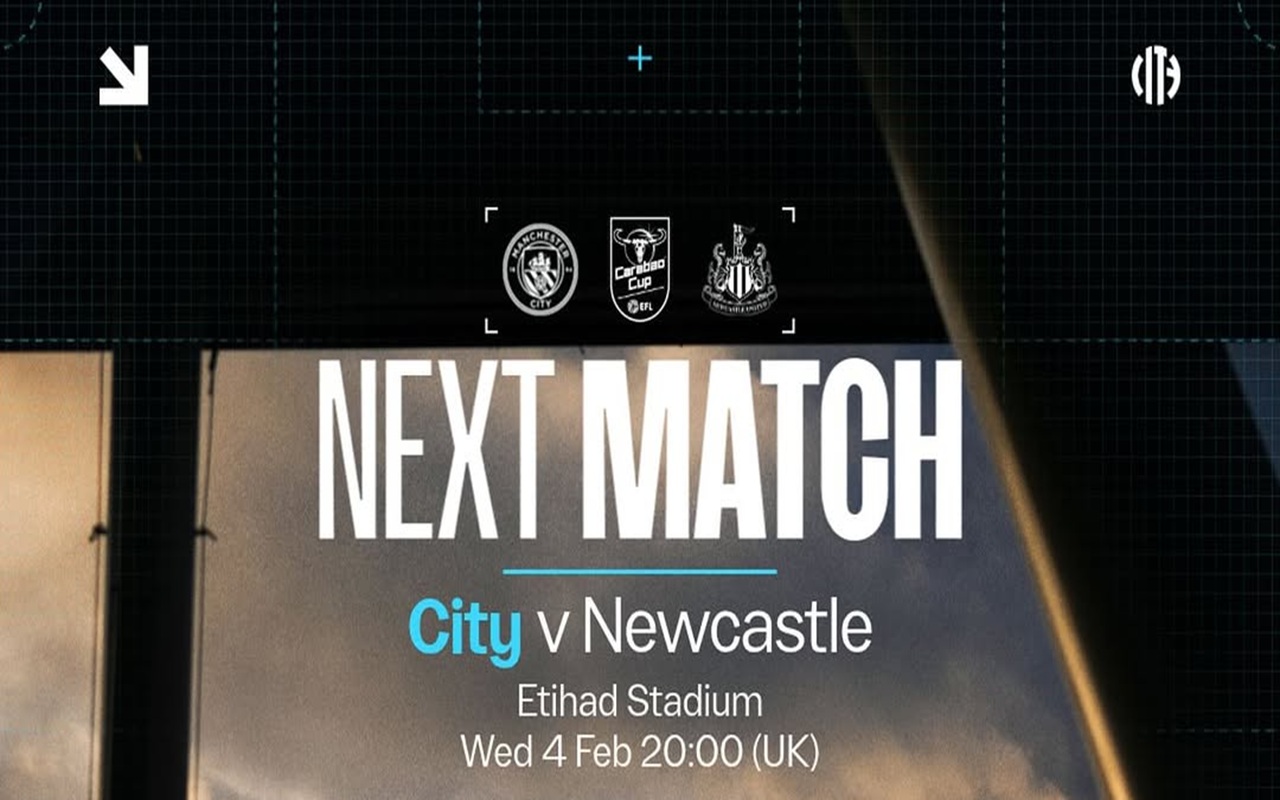 Jadwal Pertandingan Semifinal Carabap Cup 2025/26 Leg-2: The Citizens di Ambang Masuk Final!