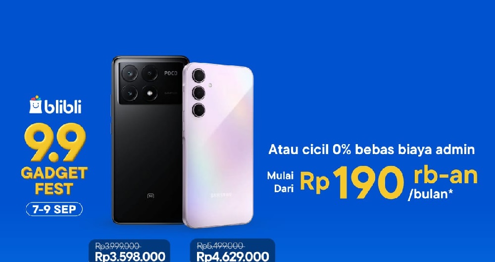 Tanggal Cantik 9.9, Blibli 9.9 Gadget Fest Banjir Promo!