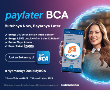 Segera Aktivasi Paylater BCA dan Dapatkan Limit Hingga 20 Juta Rupiah!