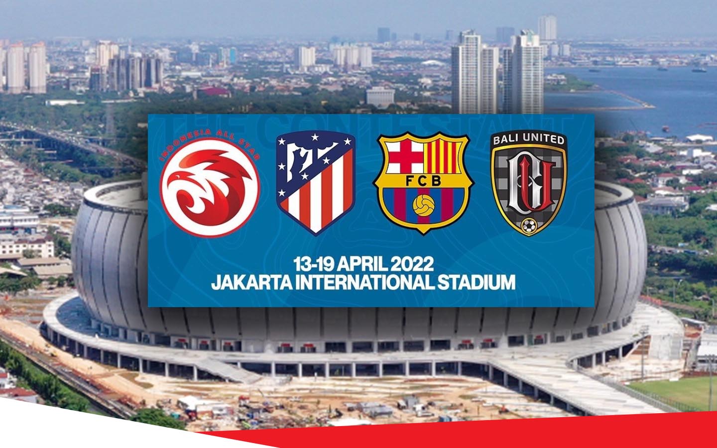 Jadwal IYC 2021, Sejumlah Tim Besar Tak Sabar Cicipi Stadion Internasional Jakarta