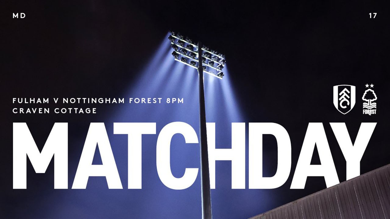 Prediksi Fulham vs Nottingham Forest: Head-to-Head, Formasi, dan Susunan Pemain