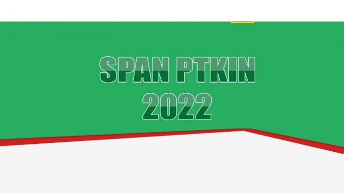 58.140 Siswa Lolos SPAN PTKIN 2022, Begini Cara Cek Kelulusannya...