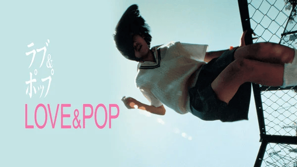 Love & Pop, Eksperimen Sinematik Hideaki Anno, Kupas Realitas Kelam Remaja Jepang