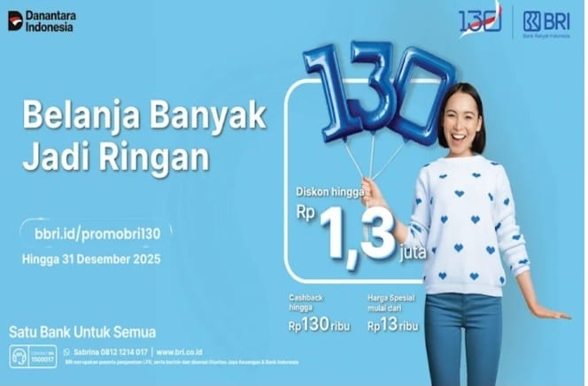 HUT ke-130, BRI Hadirkan Diskon Fantastis untuk Liburan dan Belanja Akhir Tahun