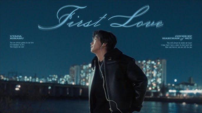 Lirik dan Terjemahan Lagu First Love Milik Utada Hikaru yang Di-cover Haechan NCT