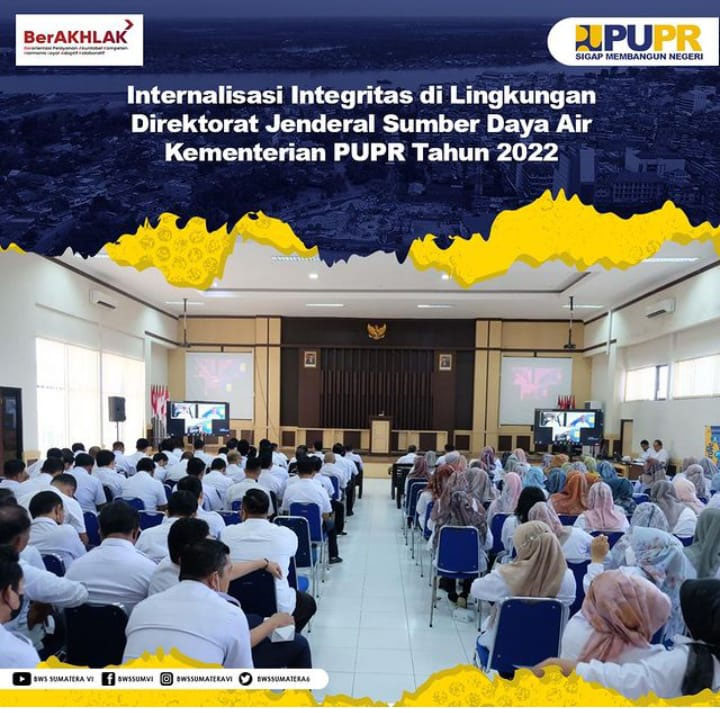 Internalisasi Integritas di Lingkungan Dirjen SDA PUPR Tahun 2022