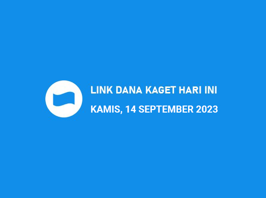 Segera Ambil! Ini Link DANA Kaget Edisi Kamis 14 September 2023