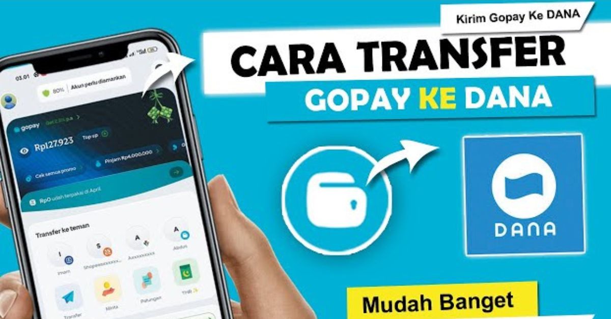 Cara Praktis Transfer Saldo dari GoPay ke DANA dan Sebaliknya
