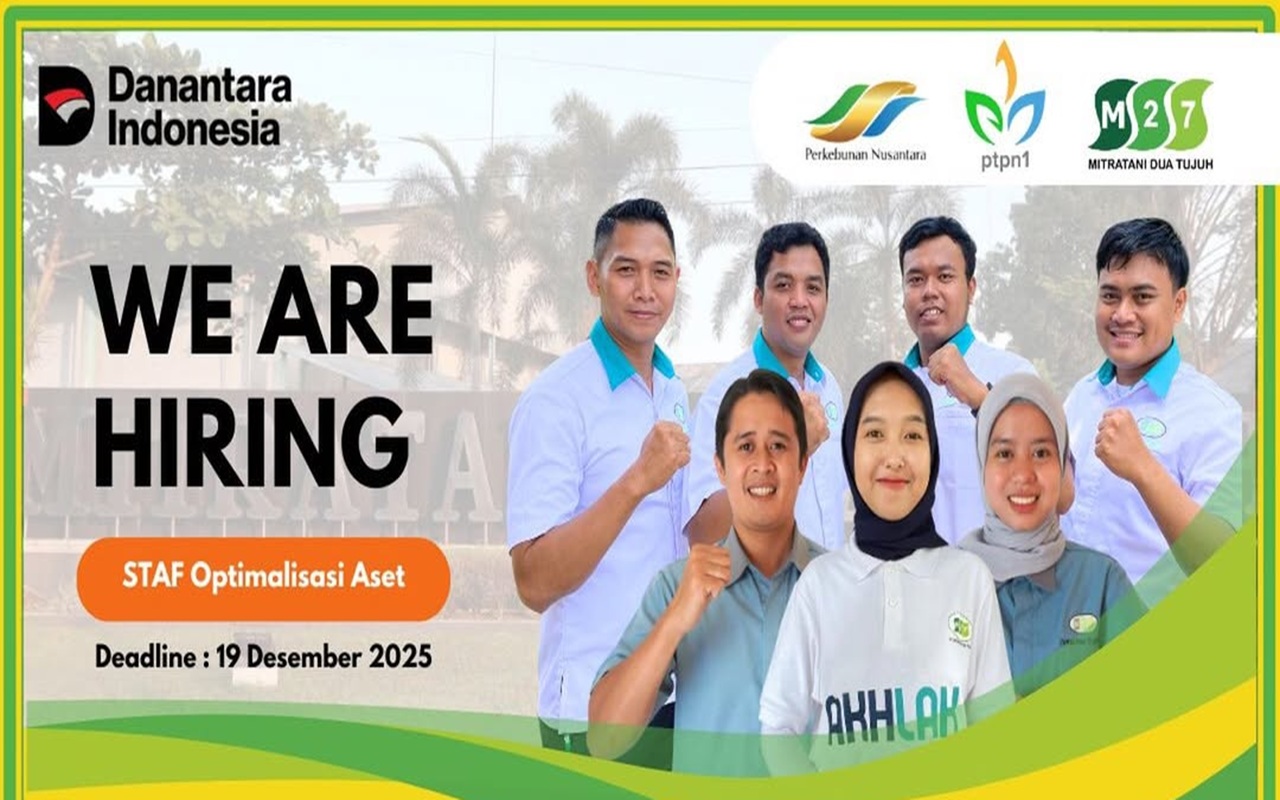 Lowongan Kerja BUMN! PT Mitratani Dua Tujuh Buka Posisi Staf Optimalisasi Aset, Cek Kualifikasinya