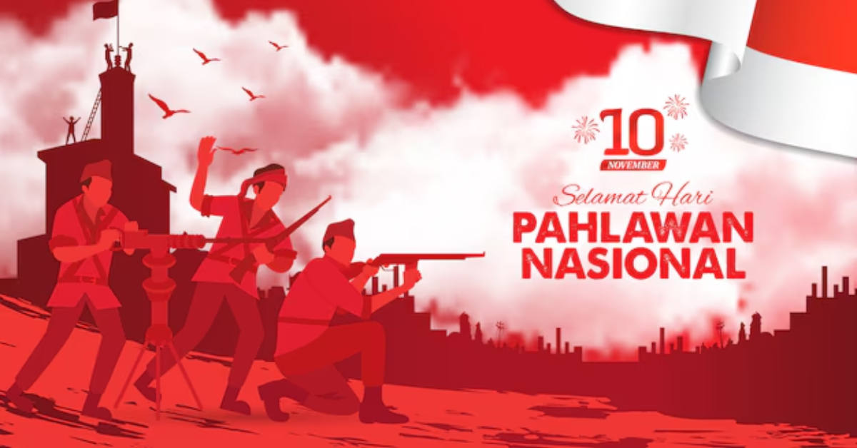 ⁠Kenapa Kita Harus Memperingati Hari Pahlawan Tiap 10 November?