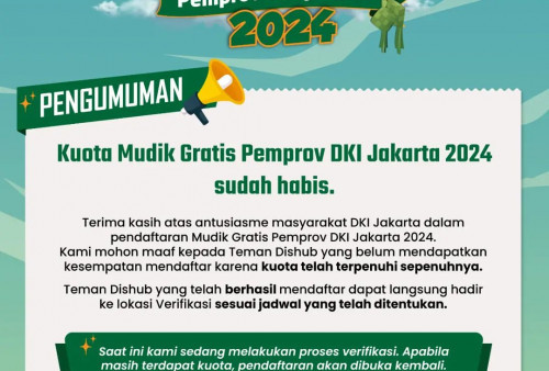 Kuota Mudik Gratis 2024 Pemprov DKI Jakarta Habis, Pemudik Diimbau Lanjutkan Proses Verifikasi