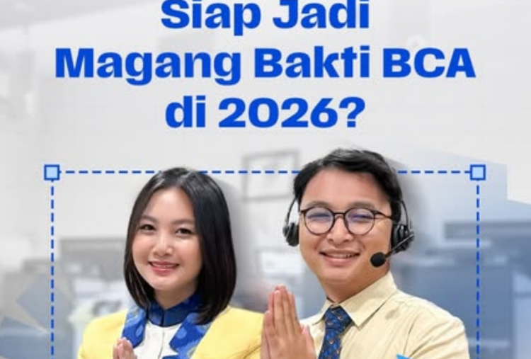 Syarat dan Cara Daftar Magang Bakti BCA Jabodetabek, Peluang Karier Lulusan SMA-S1
