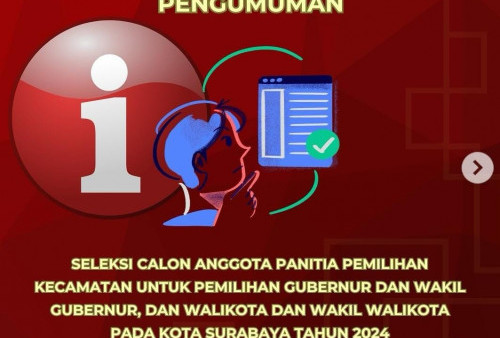 Pendaftaran PPK untuk Pilkada Surabaya 2024 Sudah Dibuka
