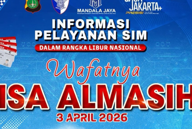 Pelayanan SIM Keliling di Jakarta dan Sekitarnya Hari Ini 3 April 2026 Tutup selama Libur Jumat Agung