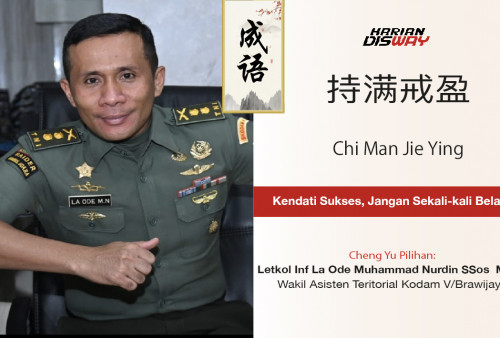 Cheng Yu Pilihan: Letkol Inf La Ode Muhammad Nurdin: Chi Man Jie Ying