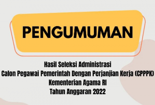 Link Download Hasil Seleksi Administrasi PPPK Kemenag 2022, Begini Cara Cek Nama Anda di PDF