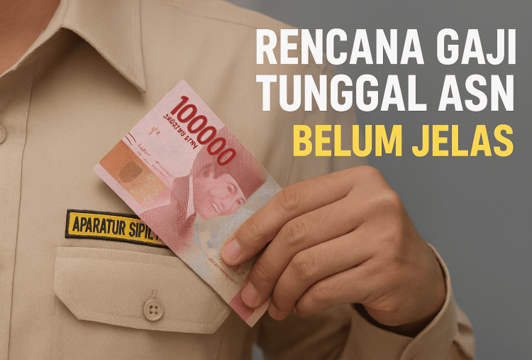 Sistem Gaji Tunggal PNS Belum Akan Diterapkan Tahun 2026, Kemenkeu: Masih Proses Pembahasan