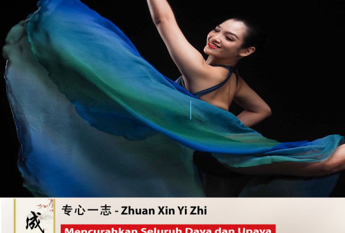 Cheng Yu Pilihan Balerina Helena Aprilia: Zhuan Xin Yi Zhi