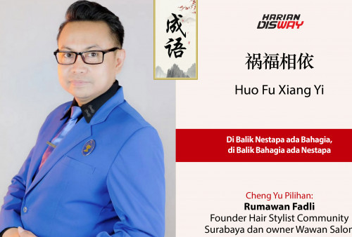 Cheng Yu Pilihan Founder Hair Stylist Community Surabaya dan owner Wawan Salon Rumawan Fadli: Huo Fu Xiang Yi