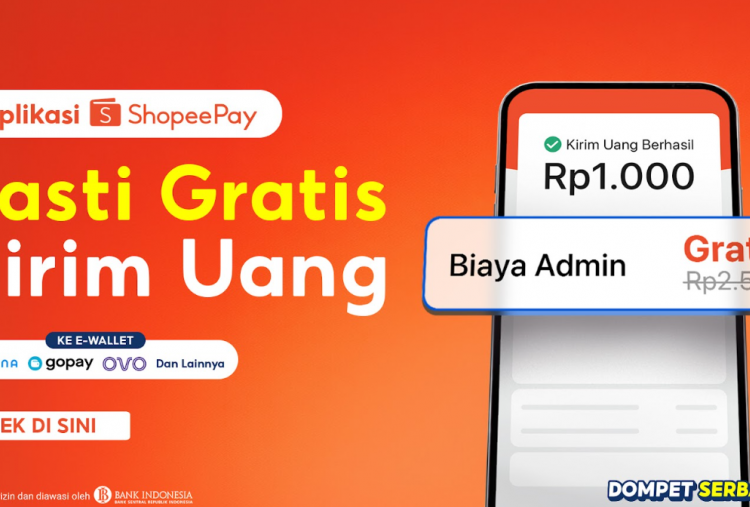 Aplikasi ShopeePay Perkenalkan Kampanye Terbaru Pasti Gratis Kirim Uang ke Bank dan E-Wallet
