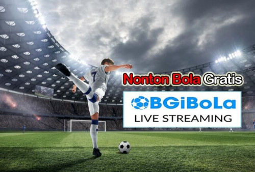 Link Download Aplikasi BGIBOLA Live Streaming Terbaru, Kualitas Gambar Dijamin Bersih dan Lebih Ringan