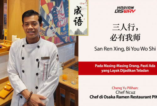 Cheng Yu Pilihan Chef di Osaka Ramen Restaurant PIK2 Chef Ncuz: San Ren Xing, Bi You Wo Shi