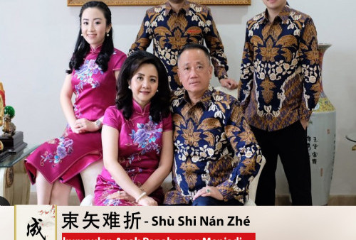 Cheng Yu Pilihan Ketua Umum PSMTI Wilianto Tanta: Shu Shi Nan Zhe