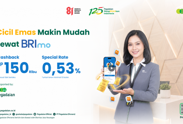Cicil Emas Kini Bisa Langsung Lewat BRImo, Ada Cashback Rp150 Ribu