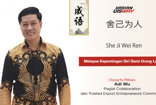 Cheng Yu Pilihan Pengusaha Adi Wu: She Ji Wei Ren