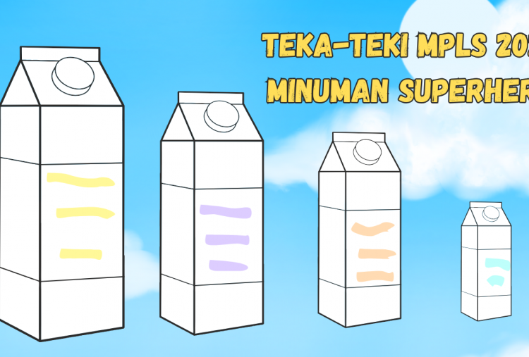 Minuman Superhero Teka-Teki MPLS 2025, Ini Jawabannya yang Perlu Diketahui Siswa!