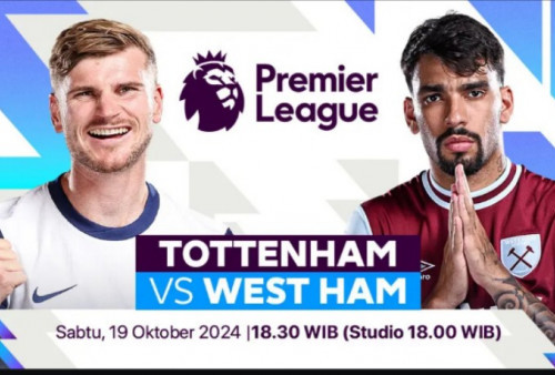 Live Streaming Tottenham vs West Ham: The Lilywhites Menang Mudah?