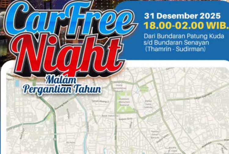 Lokasi Car Free Night Malam Tahun Baru 2026 Berlaku di Sudirman-Thamrin, Mulai Pukul 18.00 WIB!