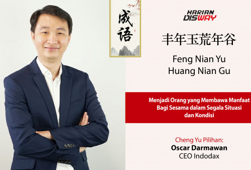 Cheng Yu Pilihan CEO Indodax Oscar Darmawan: Feng Nian Yu Huang Nian Gu