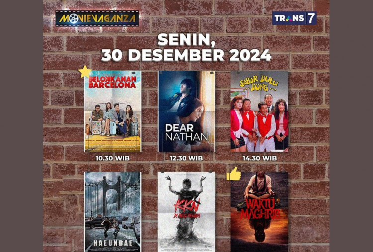 Jadwal Movievaganza Trans7 Hari Ini 30 Desember 2024 Lengkap Sinopsis, Nonton Film Romantis hingga Horor!