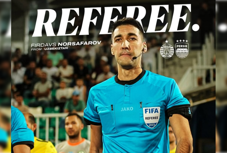 Wasit Uzbekistan Pimpin El Clasico Persija vs Persib, Inilah Firdavs Norsafarov