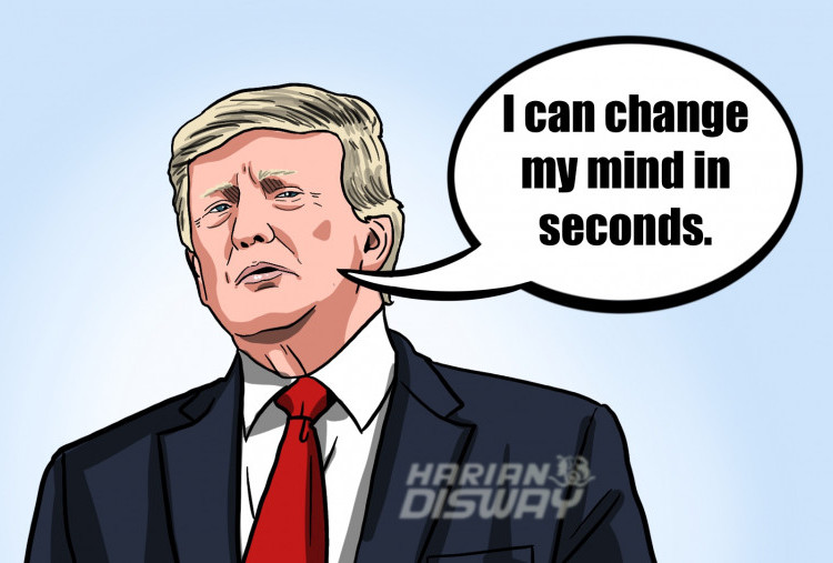 'I Can Change My Mind in Seconds,' Katastrofe Donald Trump? 