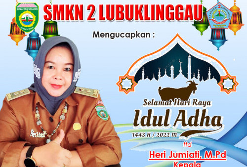 SMKN 2 Lubuklinggau Mengucapkan Selamat Idul Adha 1443 H