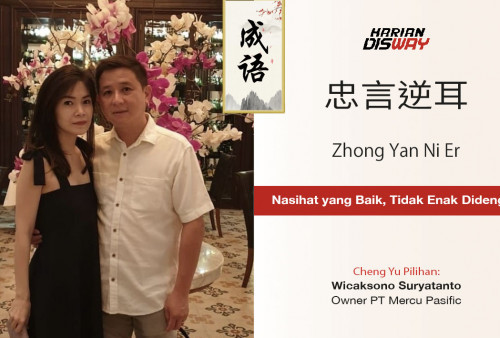 Cheng Yu Pilihan Owner PT Mercu Pasific Wicaksono Suryatanto: Zhong Yan Ni Er