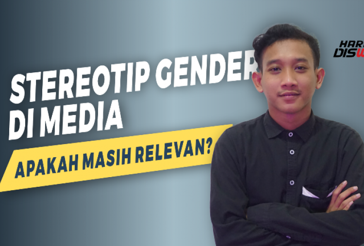 Tayangan Media dan Stereotip Gender