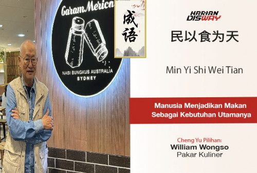 Cheng Yu Pilihan Pakar Kuliner William Wongso: Min Yi Shi Wei Tian