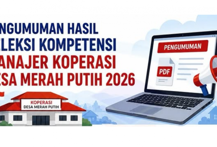 Cek Link Hasil Seleksi Kompetensi Manajer Koperasi Merah Putih 2026, Ada Namamu?