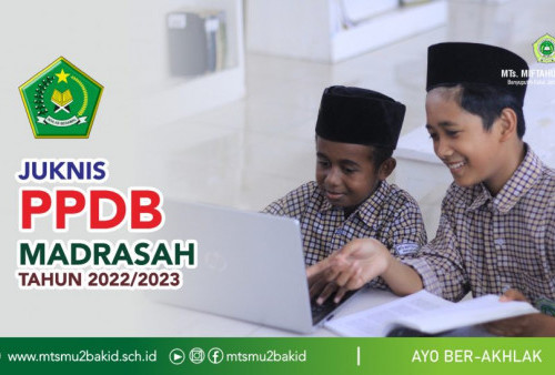 PPDB Madrasah Kemenag 2022-2023 Resmi Dibuka, Simak Jadwal dan Cara Pendaftarannya 