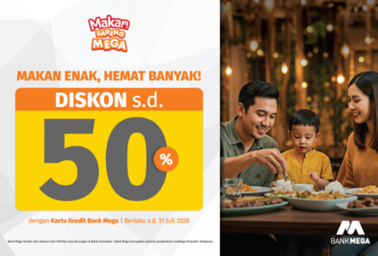 Promo Dining Tengah Tahun Bank Mega 2026, Rekomendasi Tempat Makan Hemat Bareng Keluarga
