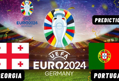 Live Streaming Euro 2024: Georgia Vs Portugal, Prediksi Line Up dan Kick Off 